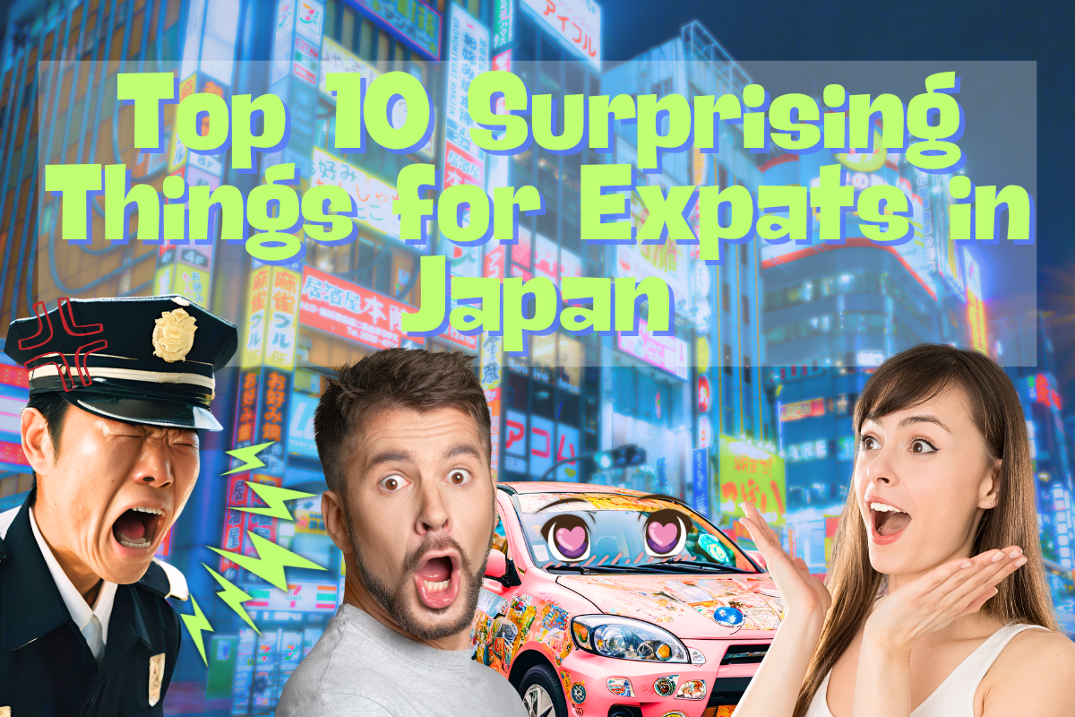 top 10 surprising things for expats in Japan