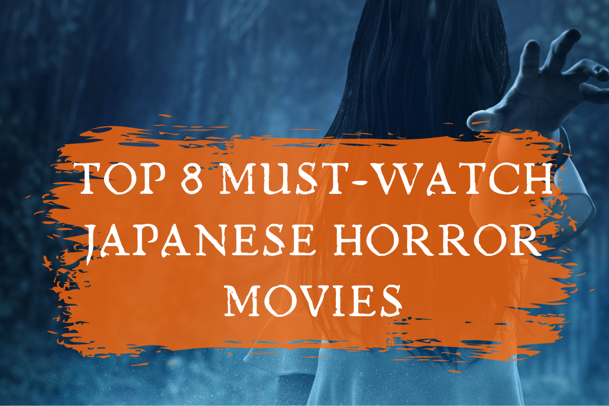 top 8 Japanese horror movies